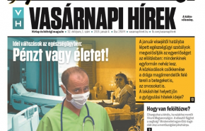 Idei változások az egészségügyben: Pénzt vagy életet!